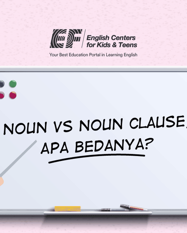 Noun Dan Noun Clause Apa Bedanya EF Blog