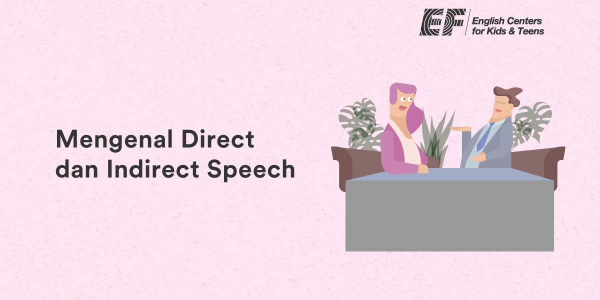direct dan indirect speech bahasa inggris