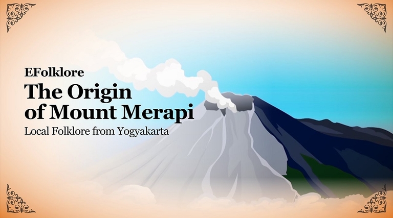 Asal Usul Gunung Merapi Yogyakarta